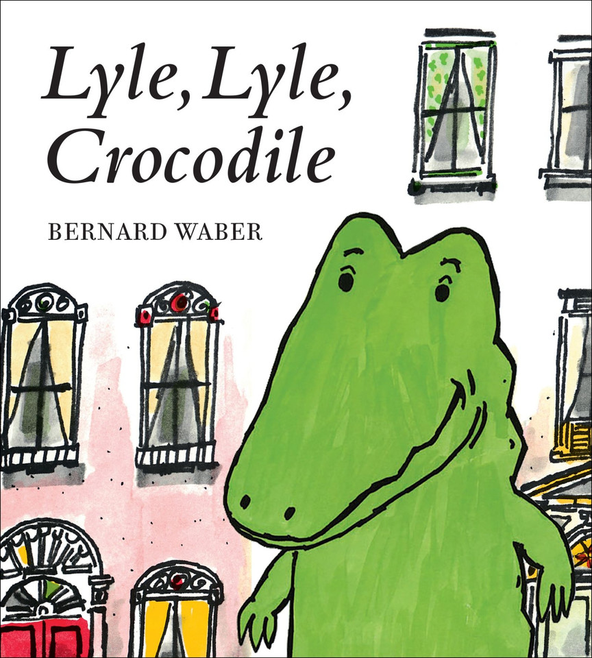 Lyle, Lyle, Crocodile (Lyle the Crocodile #18) book cover by Bernard Waber