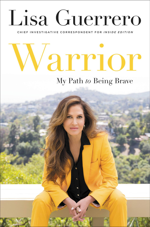 Warrior: My Path to Being Brave book cover by Lisa Guerrero