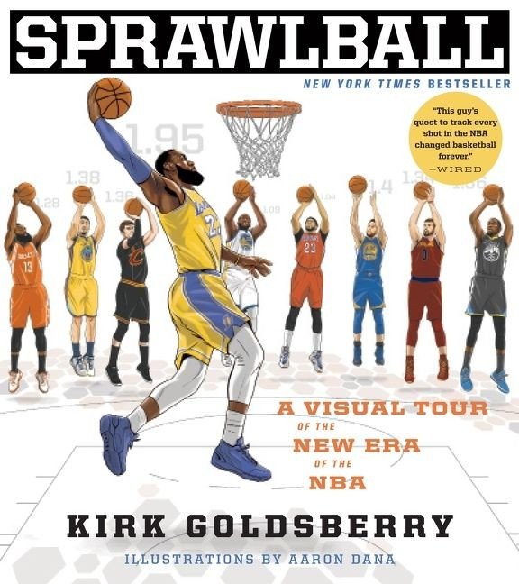 Sprawlball: A Visual Tour of the New Era of the NBA book cover by Kirk Goldsberry