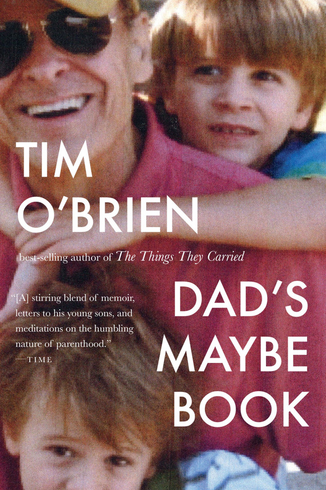 Dad's Maybe Book book cover by Tim O'Brien
