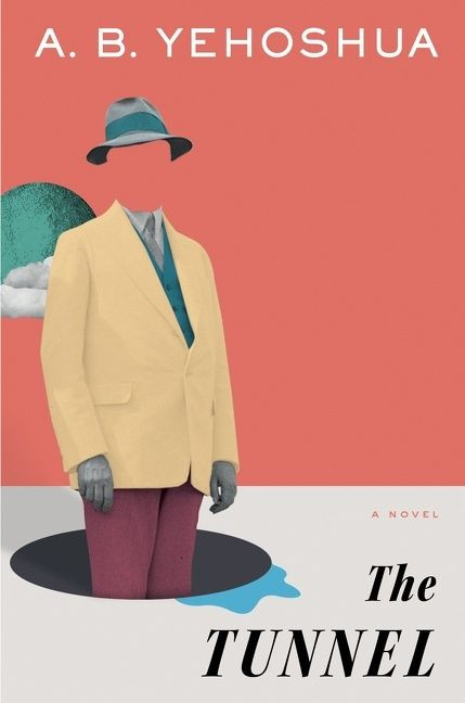 The Tunnel book cover by A.B. Yehoshua