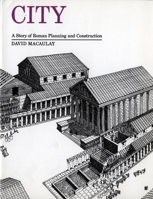 City: A Story of Roman Planning and Construction book cover by David Macaulay