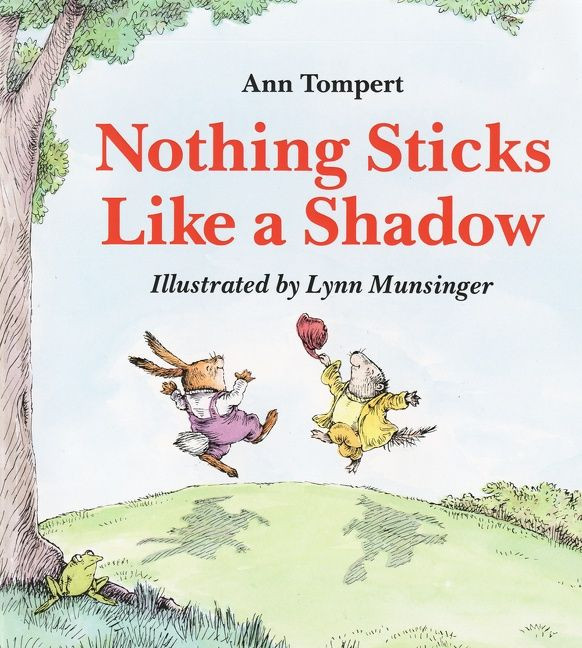 Nothing Sticks Like a Shadow book cover by Ann Tompert