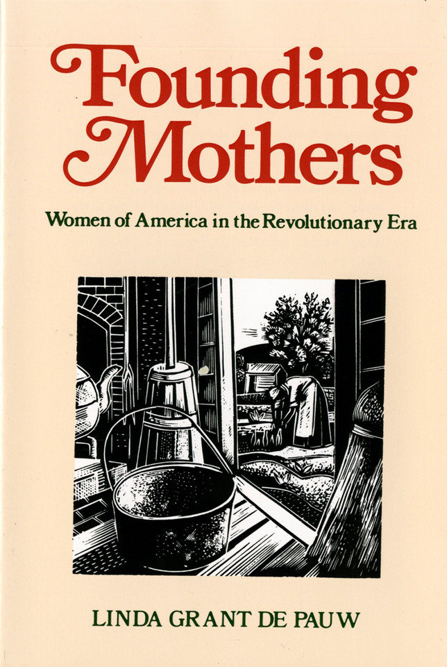 Founding Mothers: Women of America in the Revolutionary Era book cover by Linda Grant Depauw
