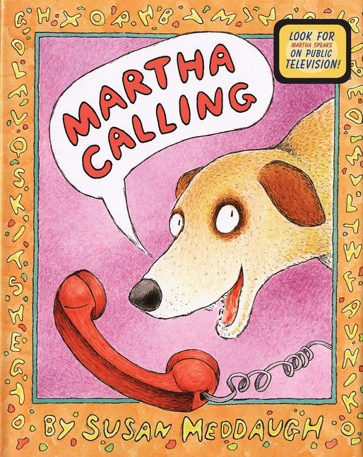 Martha Calling (Martha Speaks #6) book cover by Susan Meddaugh