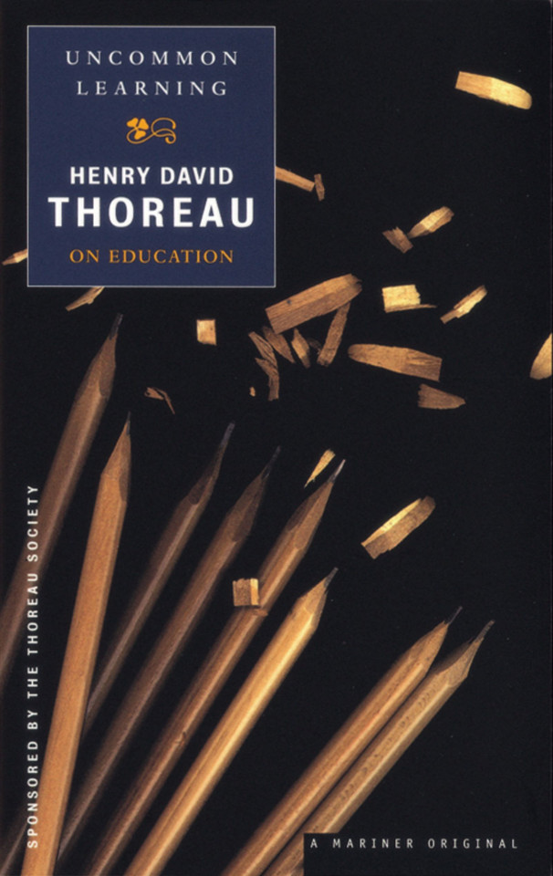 Uncommon Learning: Thoreau on Education book cover by Henry David Thoreau