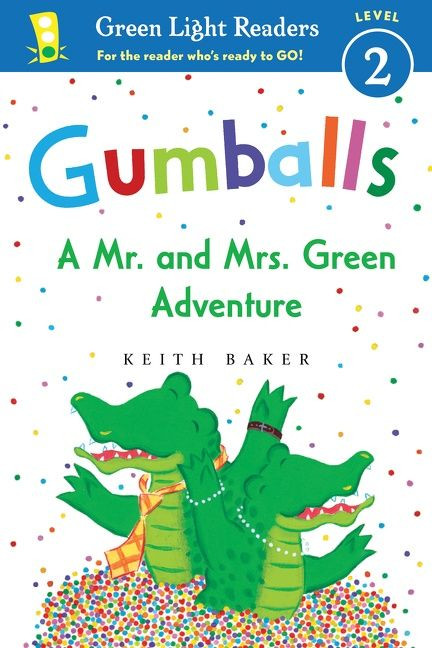 Gumballs: A Mr. and Mrs. Green Adventure book cover by Keith Baker