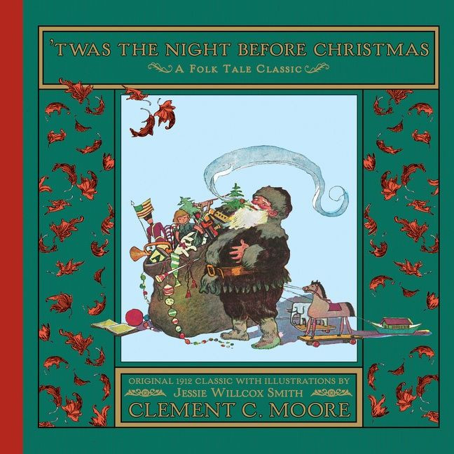'Twas the Night Before Christmas: A Christmas Holiday Book for Kids (Holiday Classics) book cover by Clement Clarke Moore