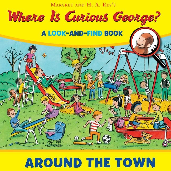 Where Is Curious George? Around the Town: A Look-and-Find Book (Curious George) book cover by H. A. Rey