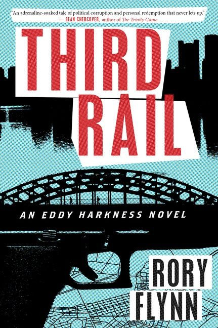 Third Rail: An Eddy Harkness Novel (Eddy Harkness Novels #1) book cover by Rory Flynn