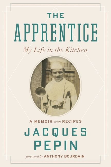 The Apprentice: My Life in the Kitchen book cover by Jacques Pépin