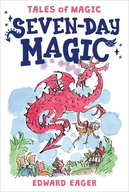Seven-Day Magic (Tales of Magic #7) book cover by Edward Eager