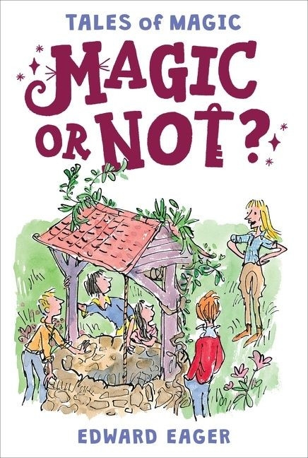 Magic or Not? (Tales of Magic #5) book cover by Edward Eager