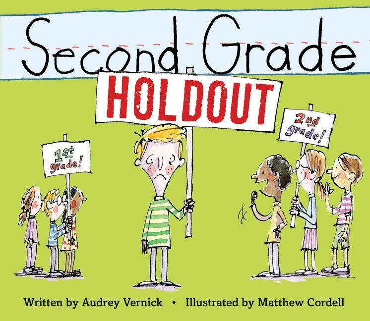 Second Grade Holdout book cover by Audrey Vernick
