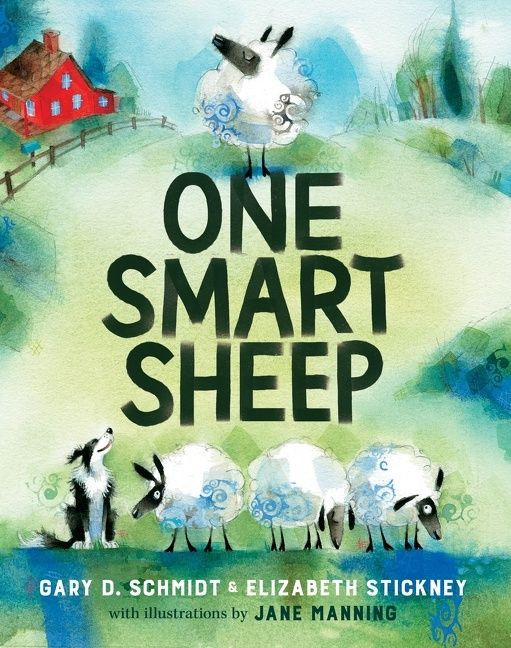 One Smart Sheep book cover by Gary D. Schmidt, Elizabeth Stickney