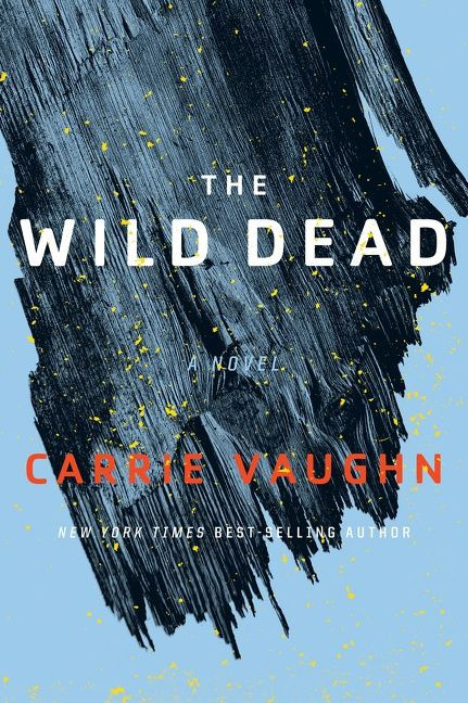 The Wild Dead book cover by Carrie Vaughn
