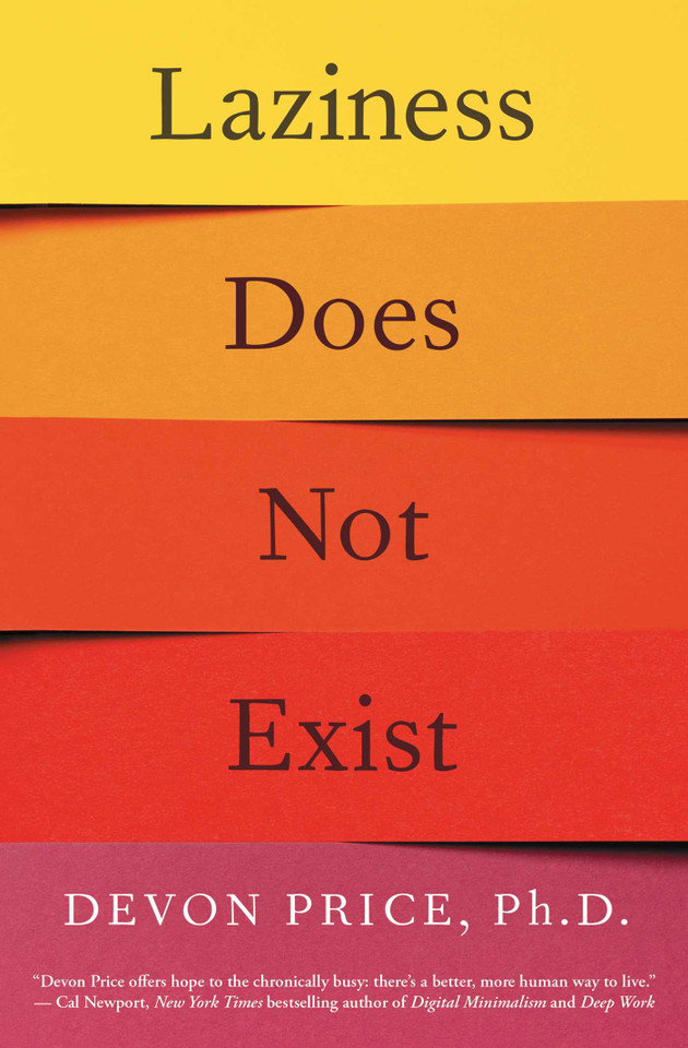 Laziness Does Not Exist book cover by Devon Price