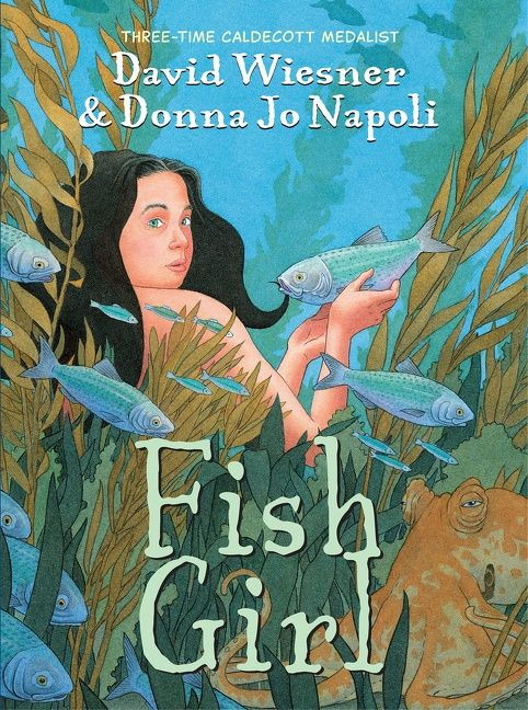 Fish Girl: A Graphic Novel book cover by Donna Jo Napoli, David Wiesner
