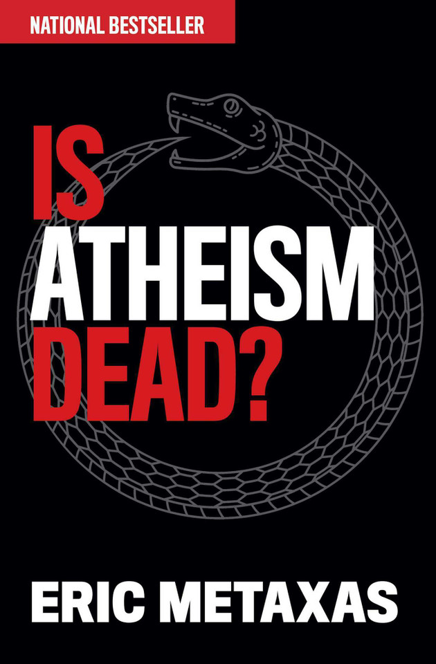 Is Atheism Dead? book cover by Eric Metaxas
