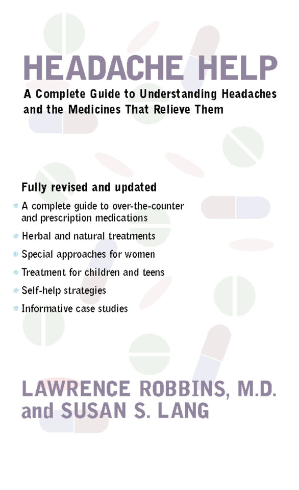 Headache Help: A Complete Guide to Understanding Headaches and the Medications That Relieve Them book cover by Lawrence Robbins, M.D., Susan Lang
