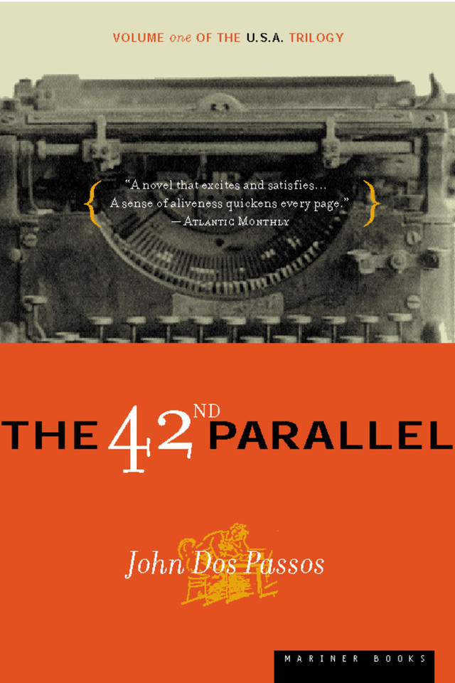 The 42nd Parallel (U.S.A. Trilogy #1) book cover by John Dos Passos
