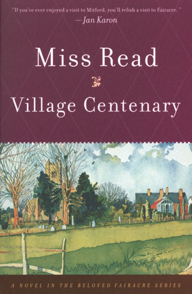 Village Centenary book cover by Miss Read