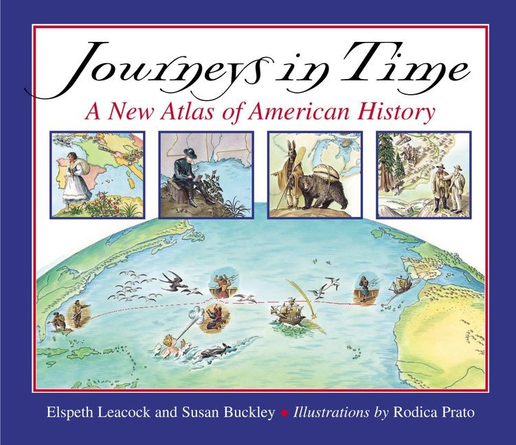 Journeys in Time: A New Atlas of American History book cover by Susan Buckley, Elspeth Leacock