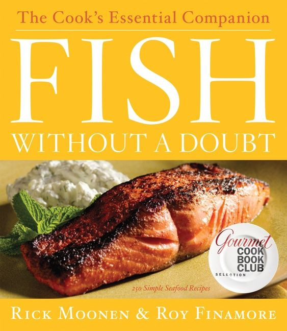 Fish Without A Doubt: The Cook's Essential Companion book cover by Rick Moonen, Roy Finamore