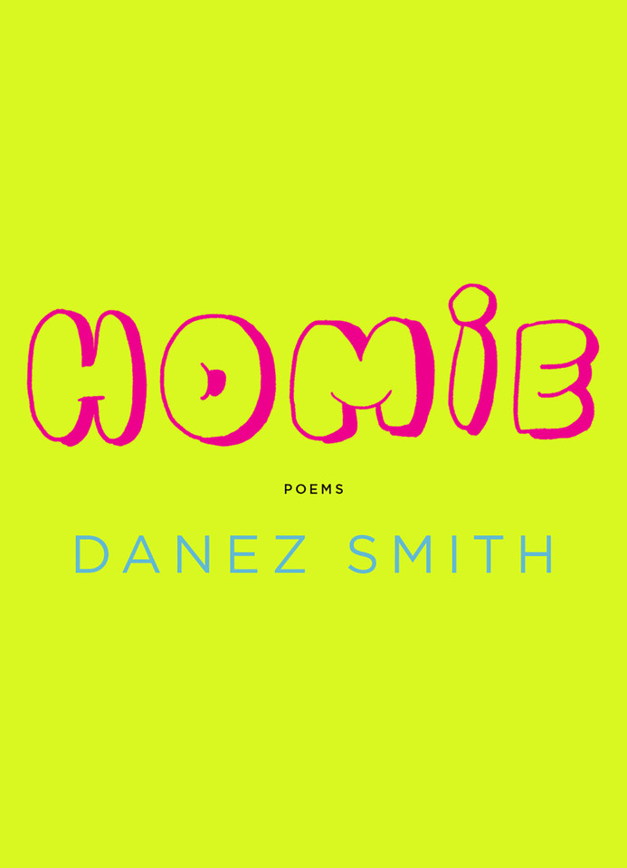Homie: Poems book cover by Danez Smith