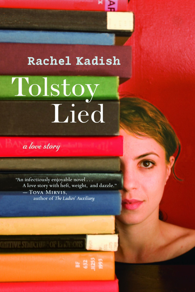 Tolstoy Lied: A Love Story book cover by Rachel Kadish