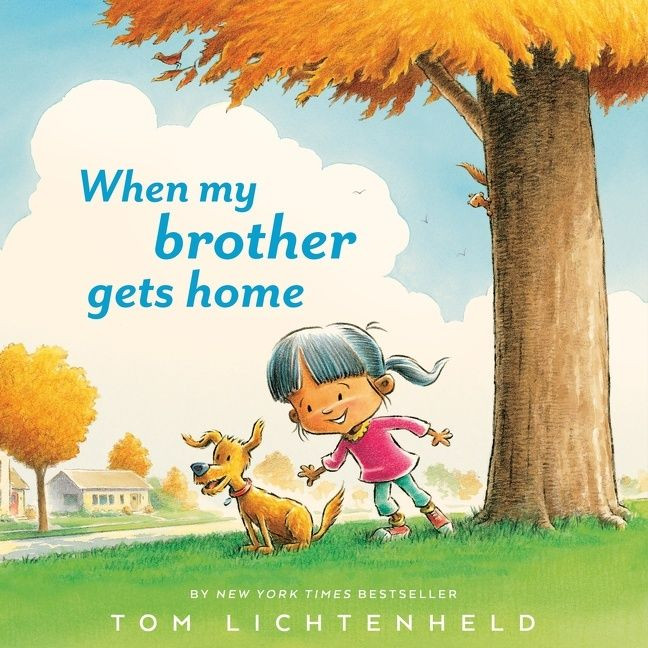 When My Brother Gets Home book cover by Tom Lichtenheld