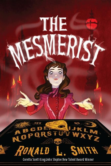 The Mesmerist book cover by Ronald L. Smith