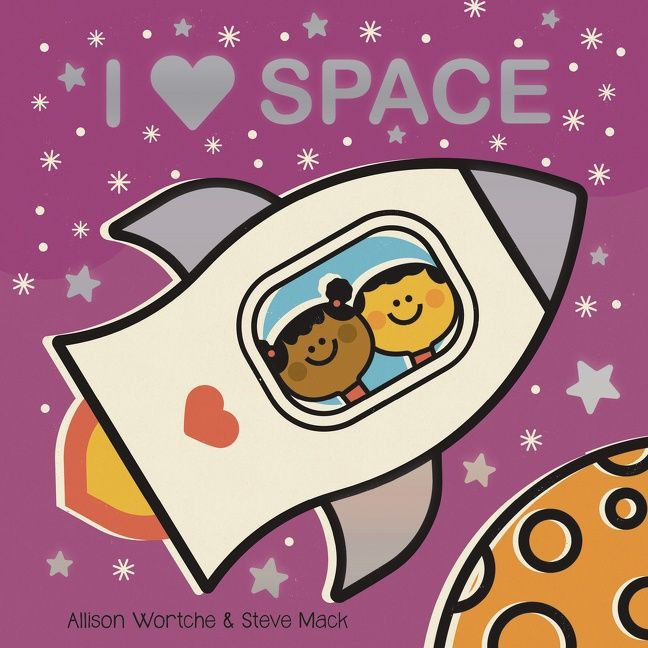 I Love Space: Explore with sliders, lift-the-flaps, a wheel, and more! book cover by Allison Wortche
