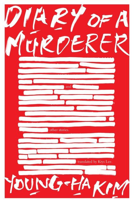 Diary Of A Murderer: And Other Stories book cover by Young-ha Kim