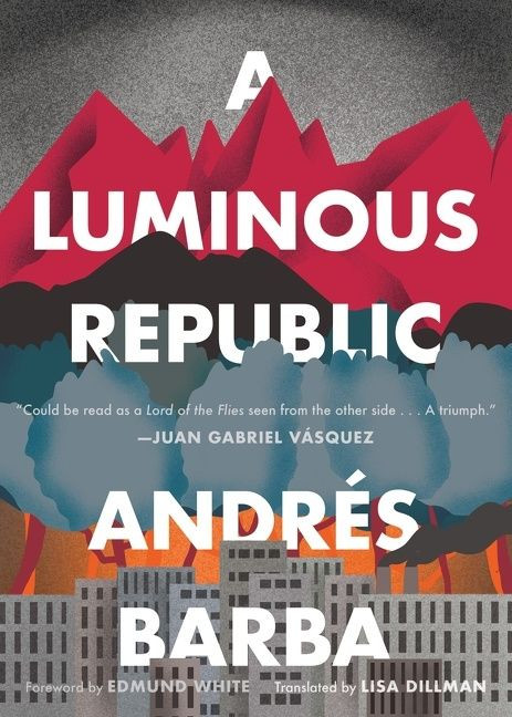A Luminous Republic book cover by Andrés Barba