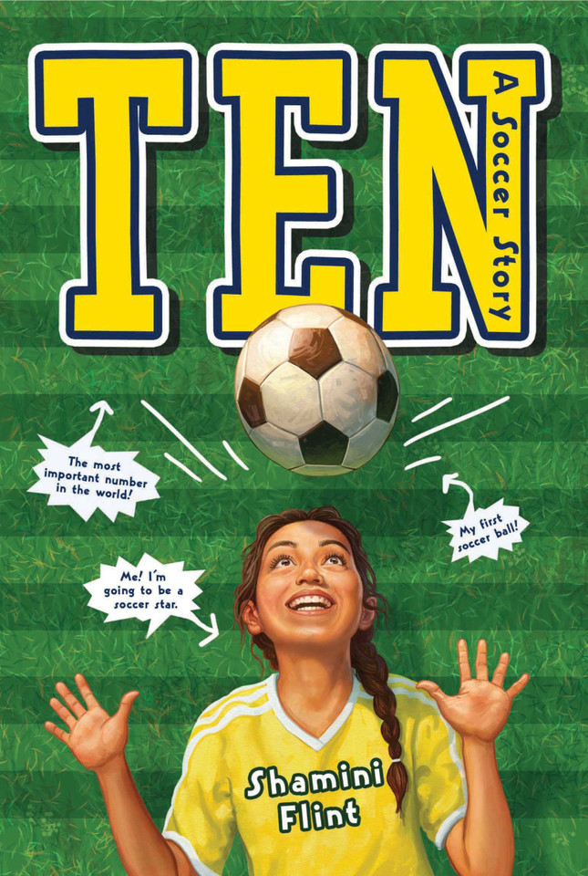 Ten: A Soccer Story book cover by Shamini Flint