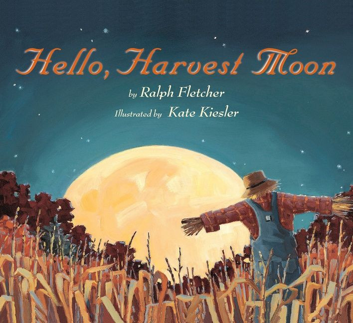Hello, Harvest Moon book cover by Ralph Fletcher