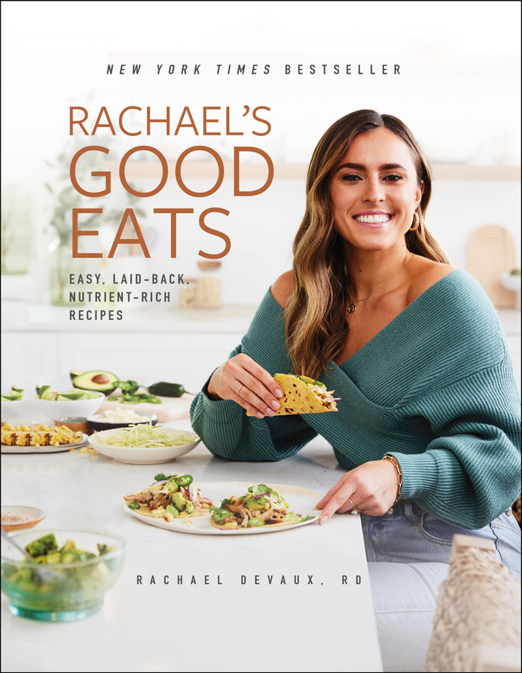 Rachael's Good Eats: Easy, Laid-Back, Nutrient-Rich Recipes book cover by Rachael DeVaux