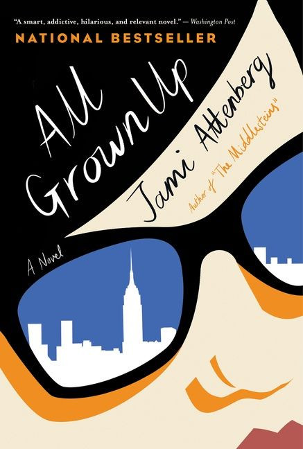 All Grown Up book cover by Jami Attenberg