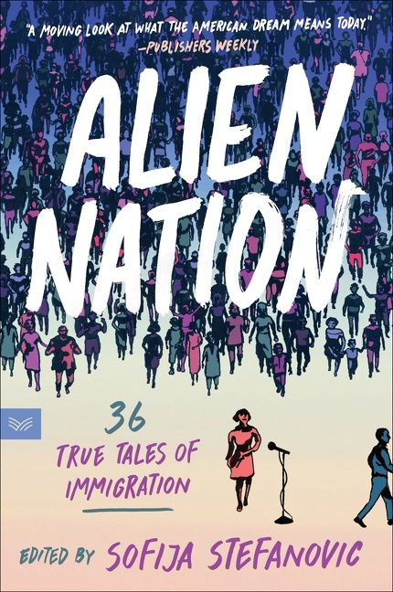 Alien Nation: 36 True Tales of Immigration book cover by Sofija Stefanovic
