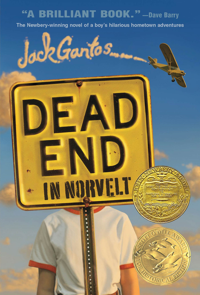 Dead End in Norvelt: (Newbery Medal Winner) (Norvelt Series #1) book cover by Jack Gantos