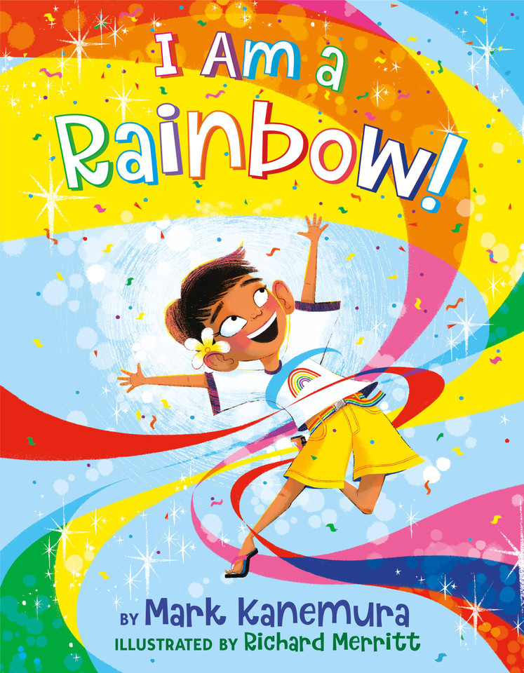 I Am a Rainbow! book cover by Mark Kanemura