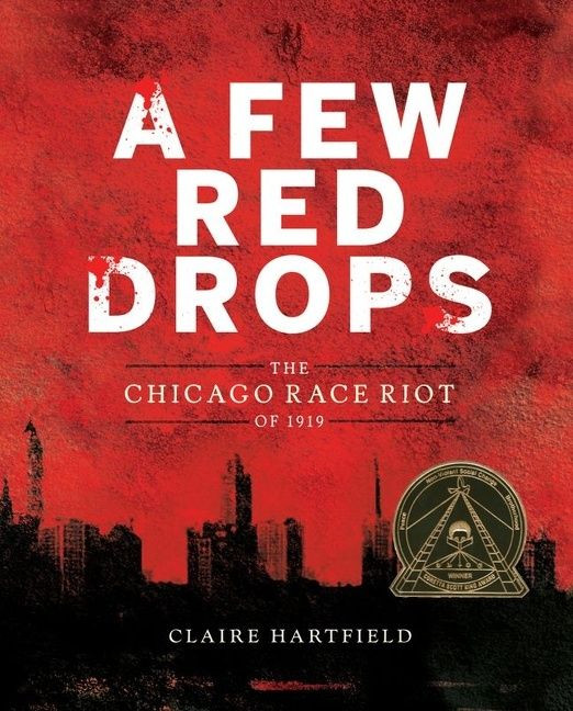 A Few Red Drops: The Chicago Race Riot of 1919 book cover by Claire Hartfield