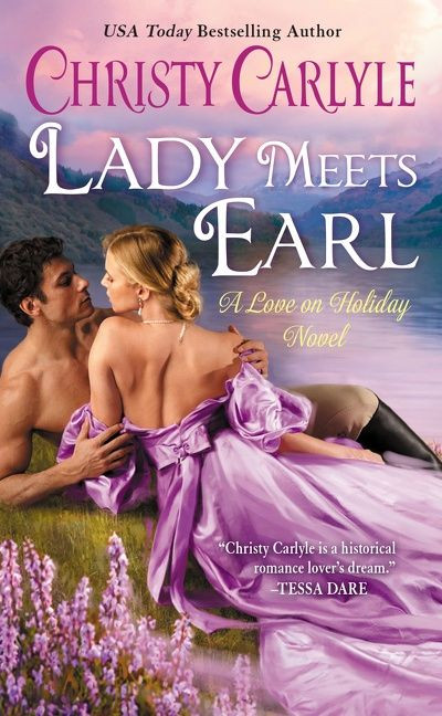 Lady Meets Earl: A Love on Holiday Novel (Love on Holiday #2) book cover by Christy Carlyle