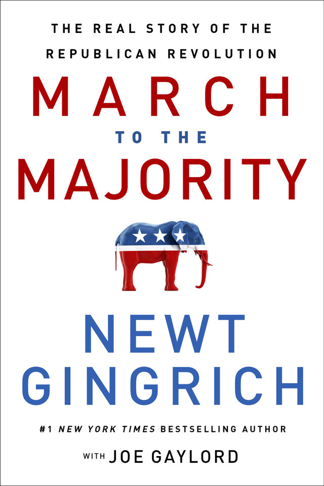 March to the Majority: The Real Story of the Republican Revolution book cover by Newt Gingrich