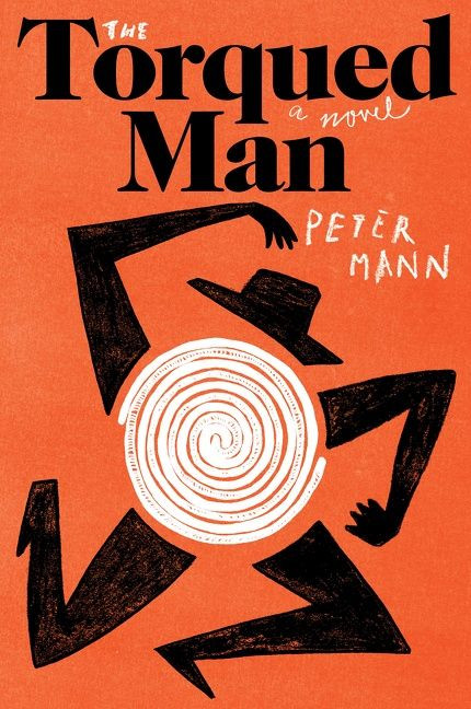 The Torqued Man: A Novel book cover by Peter Mann