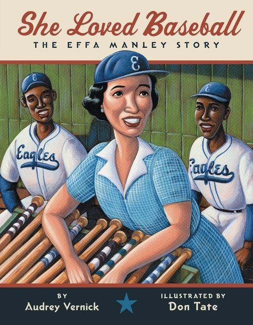 She Loved Baseball: The Effa Manley Story book cover by Audrey Vernick