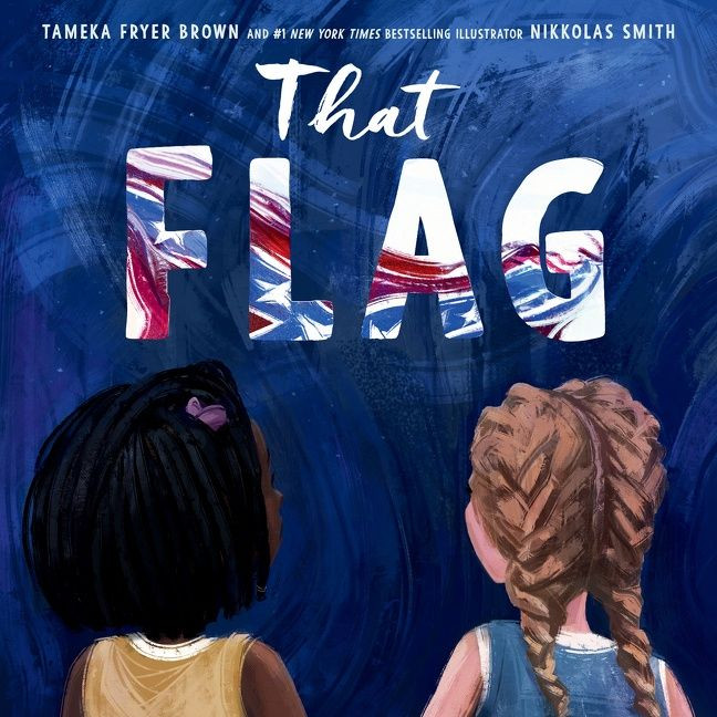 That Flag book cover by Tameka Fryer Brown
