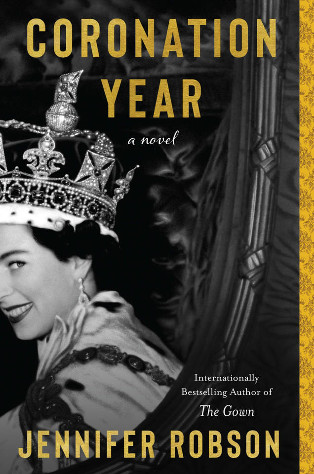 Coronation Year: A Novel book cover by Jennifer Robson