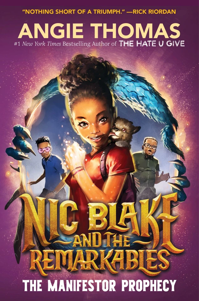 Nic Blake and the Remarkables: The Manifestor Prophecy (Nic Blake and the Remarkables #1) book cover by Angie Thomas
